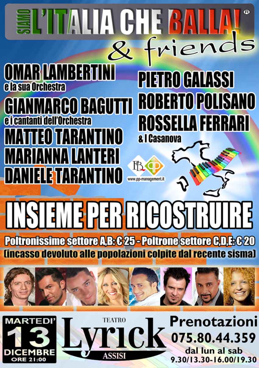Teatro Lyrick, Assisi - 13 dicembre 2016 - Siamo l'Italia che balla & friends, insieme per ricostruire